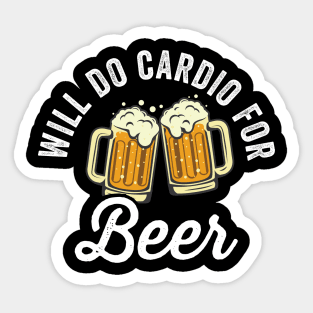 Will Do Cardio For Beer Sticker